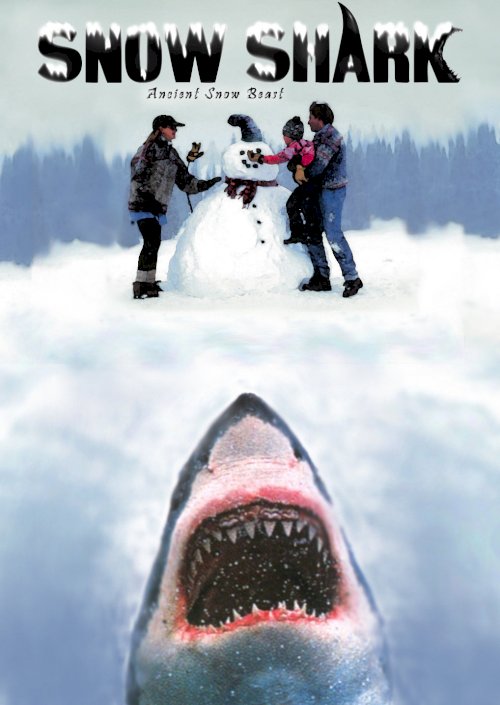 Snow Shark: Ancient Snow Beast - Movie Poster Snow Shark: Ancient Snow Beast - Movie Poster