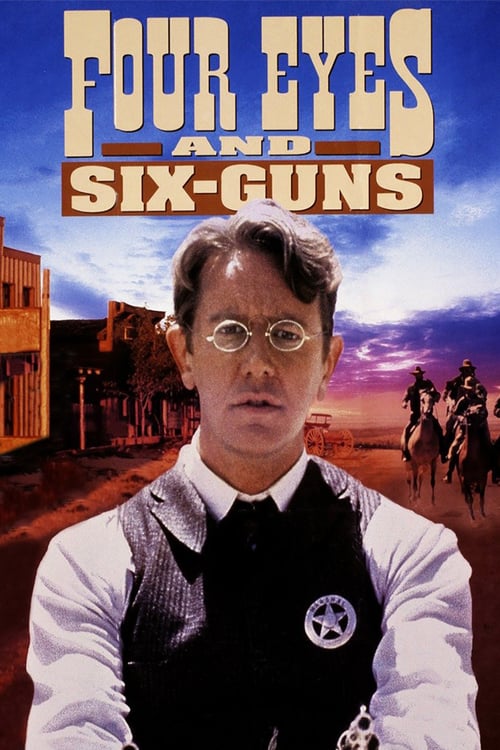 Four Eyes and Six-Guns - Movie Poster Four Eyes and Six-Guns - Movie Poster