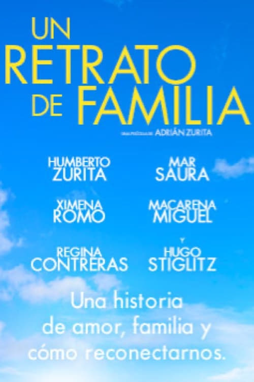 Un Retrato de Familia - Movie Poster Un Retrato de Familia - Movie Poster