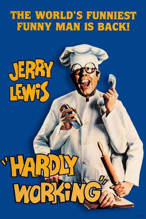 Hardly Working - Movie Poster Hardly Working - Movie Poster
