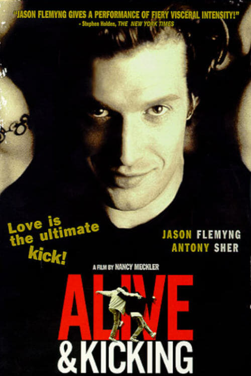 Alive and Kicking - Movie Poster Alive and Kicking - Movie Poster