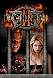 Decadent Evil 2 - Movie Poster Decadent Evil 2 - Movie Poster