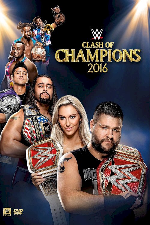 WWE Clash of Champions 2016 - Movie Poster WWE Clash of Champions 2016 - Movie Poster