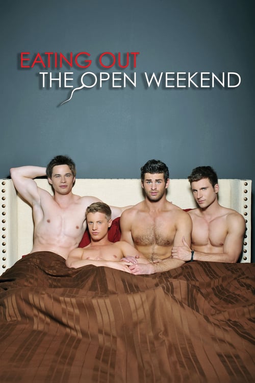 Eating Out: The Open Weekend - Movie Poster Eating Out: The Open Weekend - Movie Poster