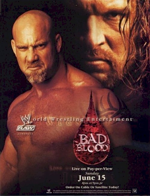 WWE Bad Blood 2003 - Movie Poster WWE Bad Blood 2003 - Movie Poster