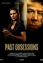 Past Obsessions - Movie Poster Past Obsessions - Movie Poster