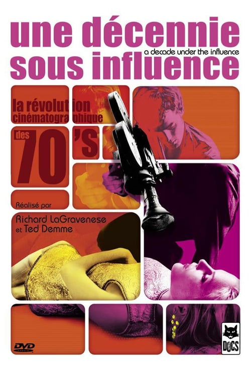 A Decade Under the Influence - Movie Poster A Decade Under the Influence - Movie Poster