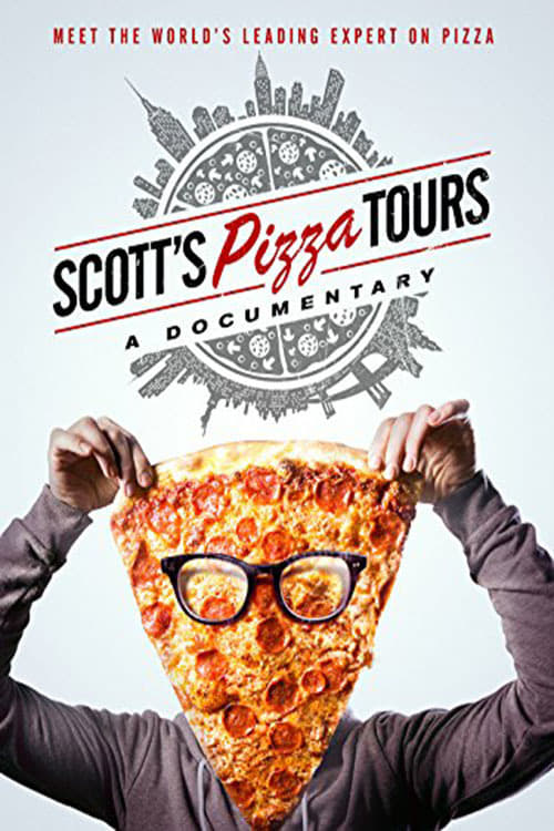 Scott's Pizza Tours - Movie Poster Scott's Pizza Tours - Movie Poster