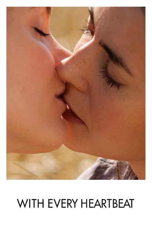 With Every Heartbeat - Movie Poster With Every Heartbeat - Movie Poster