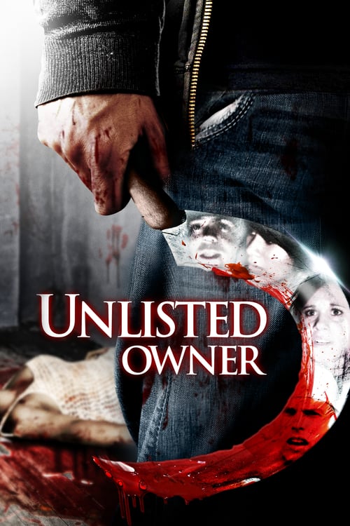 Unlisted Owner - Movie Poster Unlisted Owner - Movie Poster