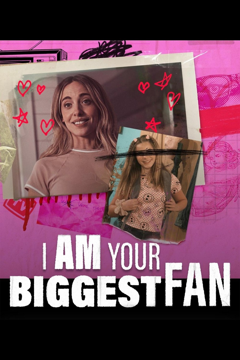 I Am Your Biggest Fan - Movie Poster I Am Your Biggest Fan - Movie Poster