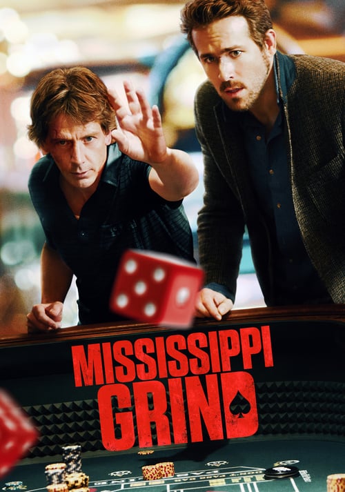 Mississippi Grind - Movie Poster Mississippi Grind - Movie Poster