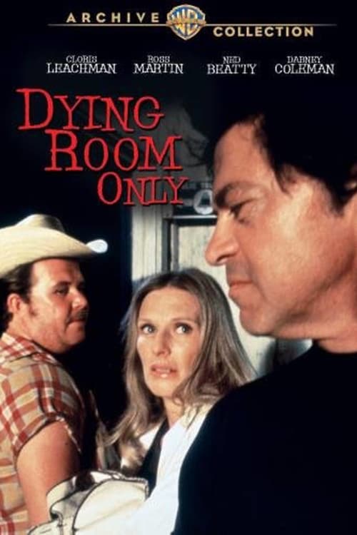 Dying Room Only - Movie Poster Dying Room Only - Movie Poster
