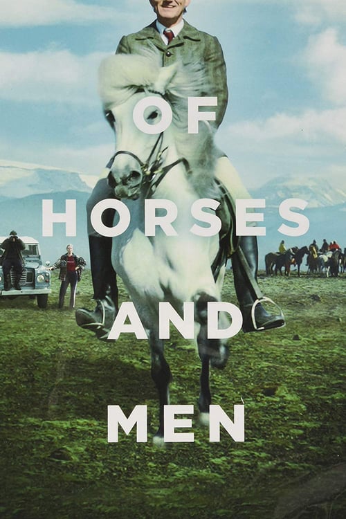 Of Horses and Men - Movie Poster Of Horses and Men - Movie Poster