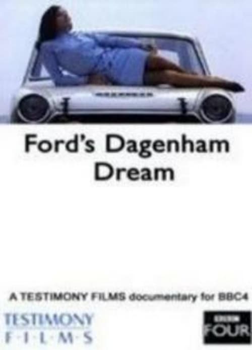 Ford's Dagenham Dream - Movie Poster Ford's Dagenham Dream - Movie Poster