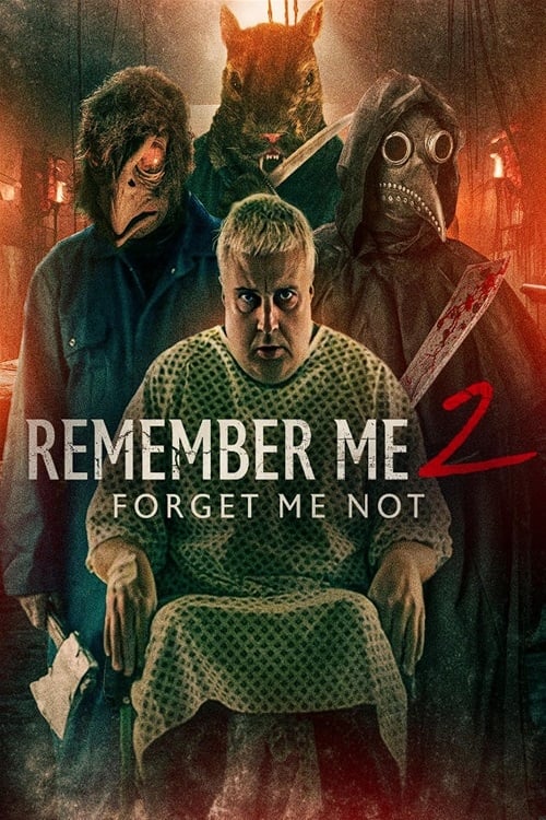 Remember Me 2: Forget Me Not - Movie Poster