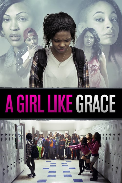 A Girl Like Grace - Movie Poster A Girl Like Grace - Movie Poster