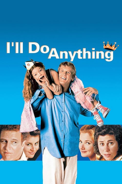 I'll Do Anything - Movie Poster I'll Do Anything - Movie Poster