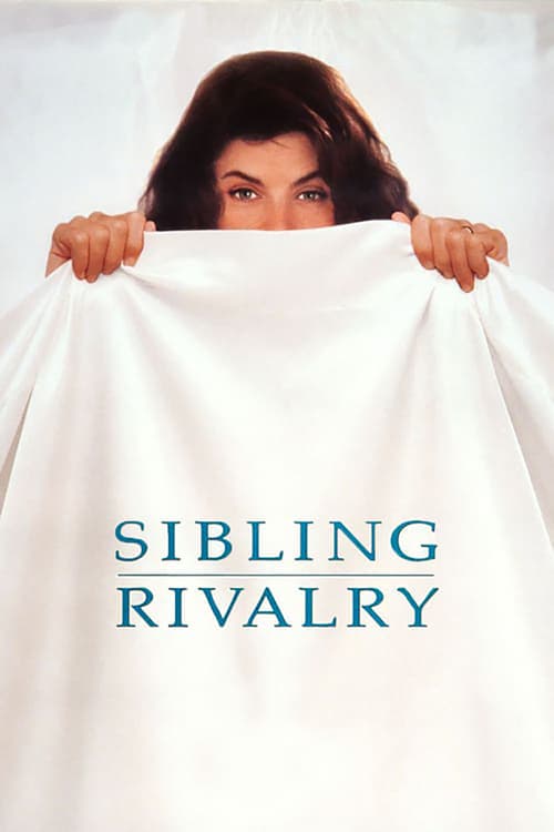 Sibling Rivalry - Movie Poster Sibling Rivalry - Movie Poster