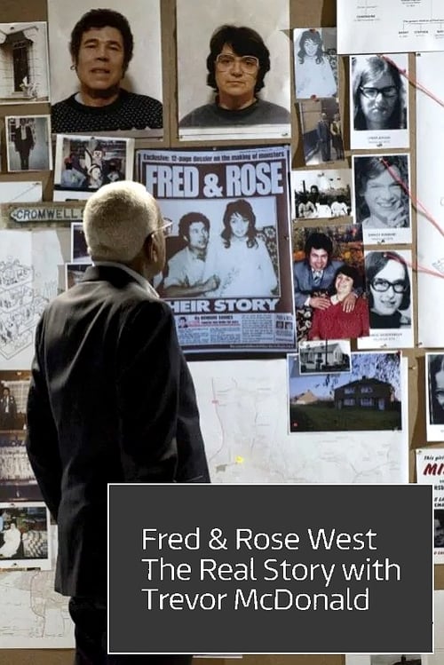 Fred & Rose West: The Real Story - Movie Poster Fred & Rose West: The Real Story - Movie Poster