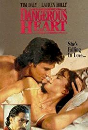 Dangerous Heart - Movie Poster Dangerous Heart - Movie Poster