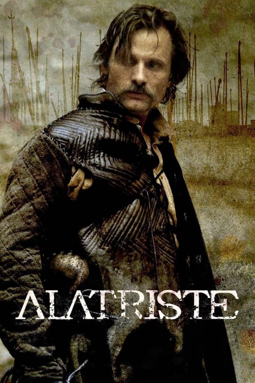 Alatriste - Movie Poster Alatriste - Movie Poster