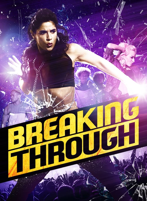Breaking Through - Movie Poster Breaking Through - Movie Poster
