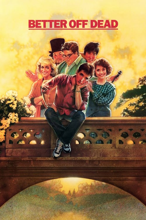 Better Off Dead... - Movie Poster Better Off Dead... - Movie Poster