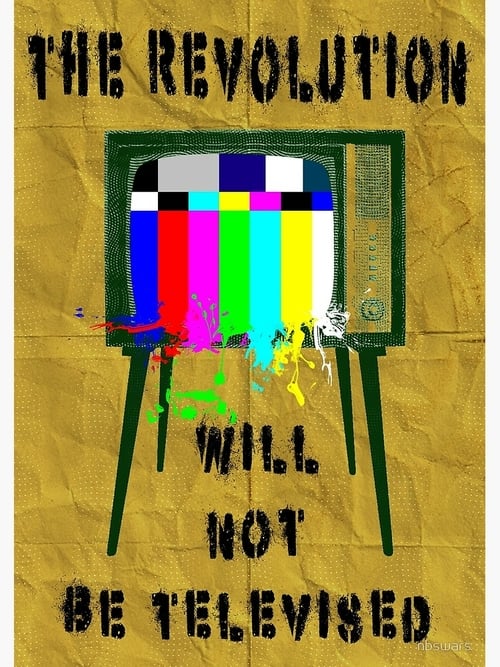The Revolution Will Not Be Televised - Movie Poster The Revolution Will Not Be Televised - Movie Poster