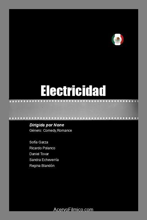 Electricidad - Movie Poster Electricidad - Movie Poster