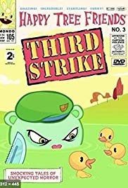 Happy Tree Friends, Volume 3: Third Strike - Movie Poster Happy Tree Friends, Volume 3: Third Strike - Movie Poster