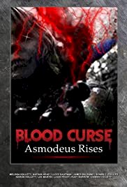 Blood Curse II: Asmodeus Rises - Movie Poster Blood Curse II: Asmodeus Rises - Movie Poster