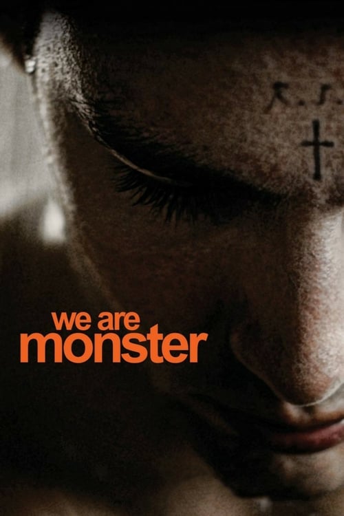 We Are Monster - Movie Poster We Are Monster - Movie Poster