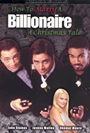 How to Marry a Billionaire: A Christmas Tale - Movie Poster How to Marry a Billionaire: A Christmas Tale - Movie Poster