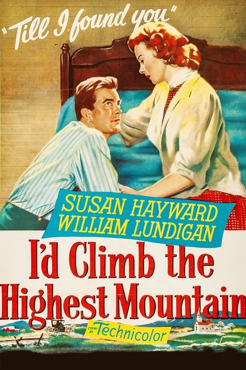I'd Climb the Highest Mountain - Movie Poster I'd Climb the Highest Mountain - Movie Poster