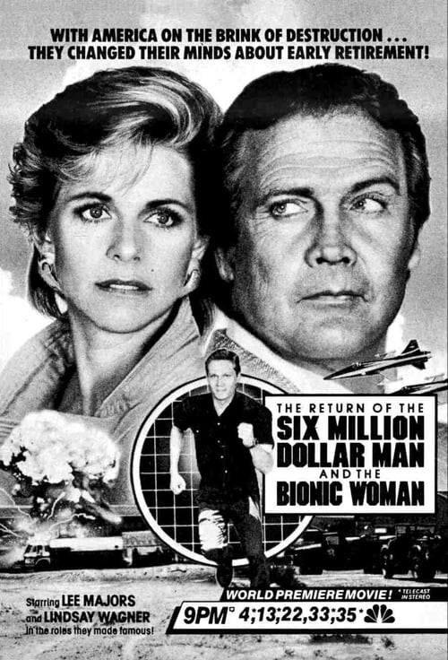 The Return of the Six-Million-Dollar Man and the Bionic Woman - Movie Poster The Return of the Six-Million-Dollar Man and the Bionic Woman - Movie Poster