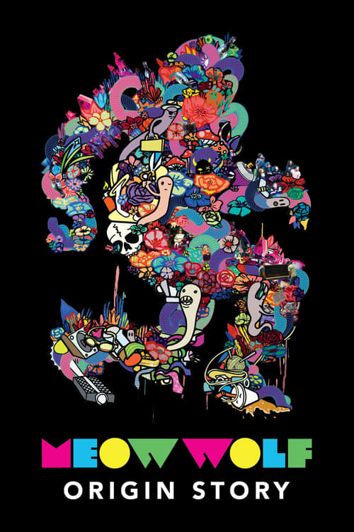 Meow Wolf: Origin Story - Movie Poster Meow Wolf: Origin Story - Movie Poster
