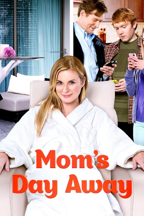Mom's Day Away - Movie Poster