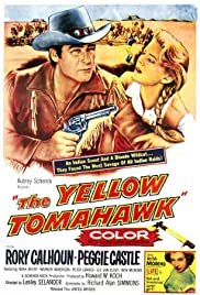 The Yellow Tomahawk - Movie Poster The Yellow Tomahawk - Movie Poster