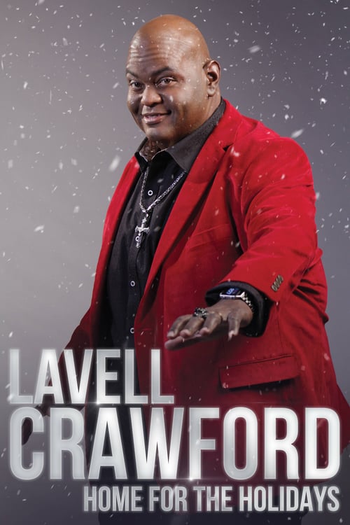Lavell Crawford: Home for the Holidays - Movie Poster