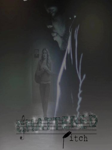 Shattered Pitch - Movie Poster Shattered Pitch - Movie Poster