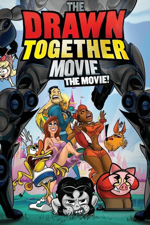 The Drawn Together Movie: The Movie! - Movie Poster The Drawn Together Movie: The Movie! - Movie Poster