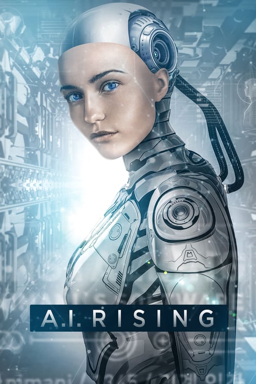 A.I. Rising - Movie Poster A.I. Rising - Movie Poster