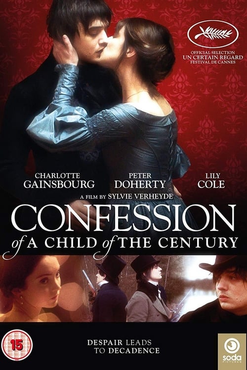 Confession of a Child of the Century - Movie Poster Confession of a Child of the Century - Movie Poster