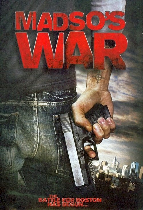 Madso's War - Movie Poster Madso's War - Movie Poster