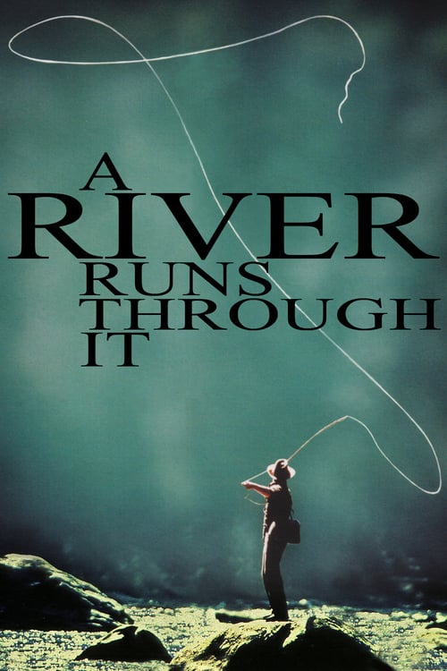 A River Runs Through It - Movie Poster A River Runs Through It - Movie Poster
