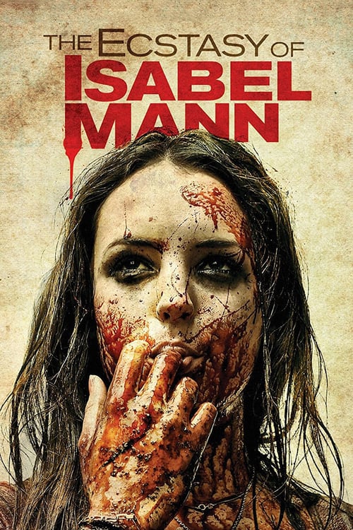The Ecstasy of Isabel Mann - Movie Poster The Ecstasy of Isabel Mann - Movie Poster