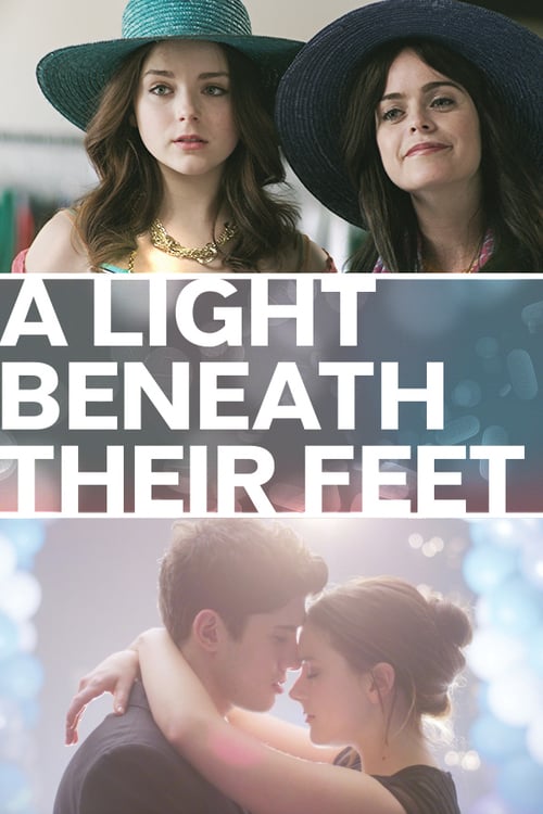 A Light Beneath Their Feet - Movie Poster