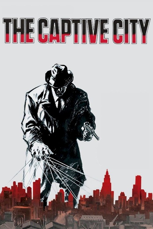 The Captive City - Movie Poster The Captive City - Movie Poster