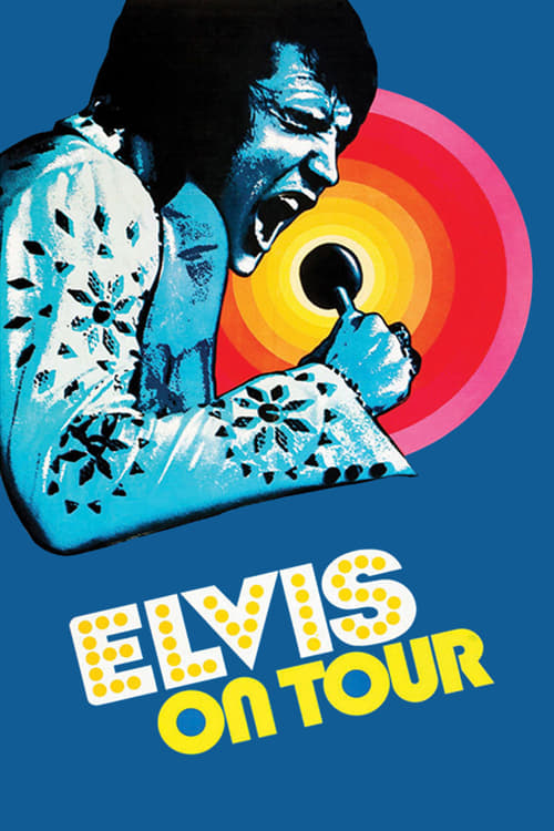 Elvis on Tour - Movie Poster Elvis on Tour - Movie Poster